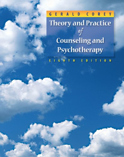 Theory And Practice Of Counseling And Psychotherapy 8th Edition Gerald Corey
