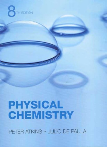 Physical Chemistry 8th Edition Peter Atkins Julio De Paula