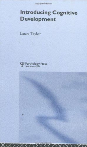 Introducing Cognitive Development Laura Taylor