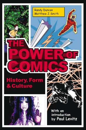 The Power Of Comics History Form And Culture Randy Duncan Matthew J Smith