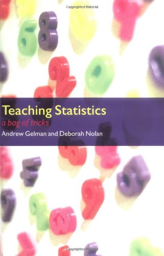 Teaching Statistics A Bag Of Tricks 1st Edition Andrew Gelman