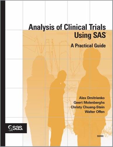 Analysis Of Clinical Trials Using Sas A Practical Guide 1st Edition Alex Dmitrienko