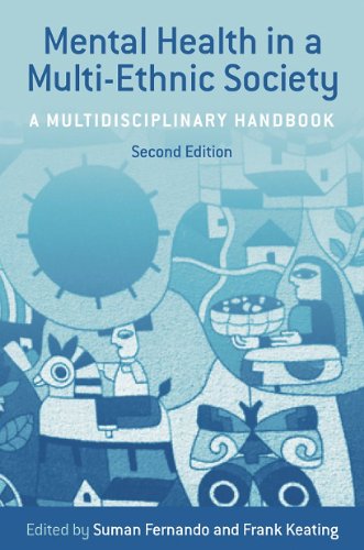 Mental Health In A Multiethnic Society A Multidisciplinary Handbook 2nd Edition 2nd Edition Dr Suman Fernando
