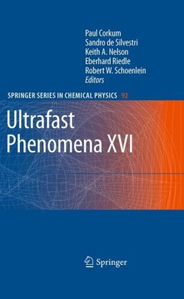 Ultrafast Phenomena Xvi Proceedings Of The 16th International Conference Palazzo Dei Congressi Stresa Italy June 913 2008 1st Edition E Goulielmakis