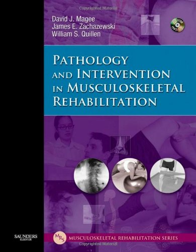Pathology And Intervention In Musculoskeletal Rehabilitation Harcdr David J Magee