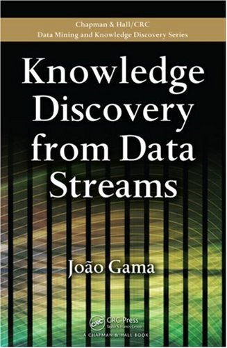 Knowledge Discovery From Data Streams 1st Edition Joao Gama