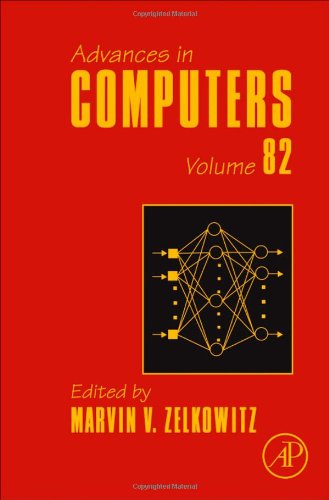 Advances In Computers 82 1st Edition Marvin V Zelkowitz Editor