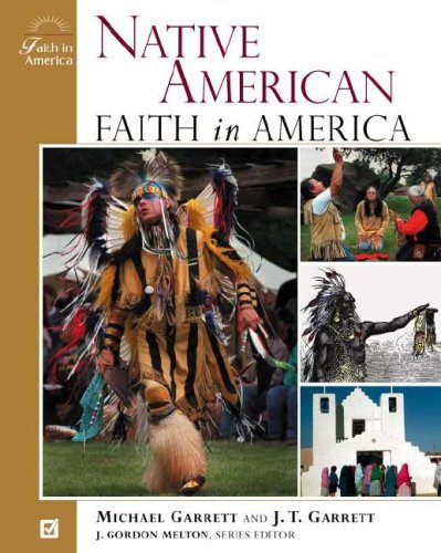 Native American Faith In America Michael Tlanusta Garrett J T Garrett