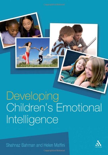 Developing Childrens Emotional Intelligence Continuum Education Shahnaz Bahman
