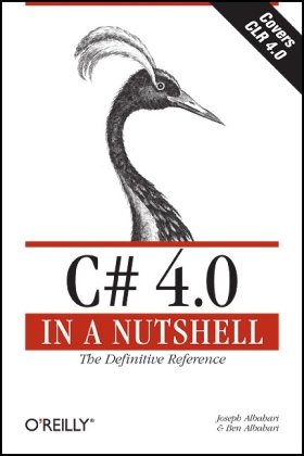 C 40 In A Nutshell Fourth Edition Joseph Albahari Ben Albahari