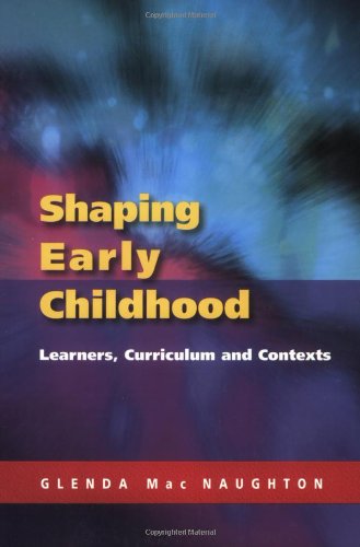 Shaping Early Childhood 1st Edition Glenda Mac Naughton