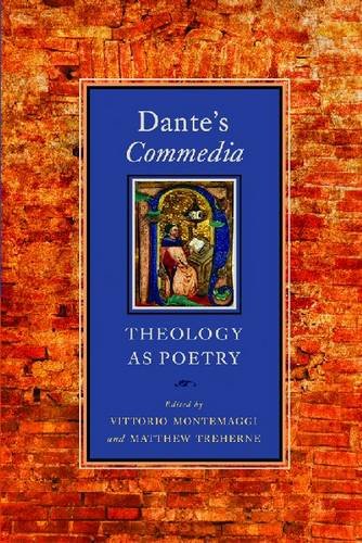 Dantes Commedia Theology As Poetry 1st Edition Vittorio Montemaggi Matthew Treherne Editors