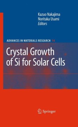 Crystal Growth Of Si For Solar Cells 1st Edition Eivind J Vreli