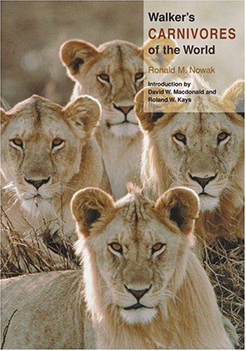 Walkers Carnivores Of The World Ronald M Nowak