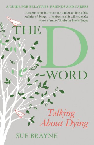 The Dword Talking About Dying A Guide For Relatives Friends And Carers Sue Brayne