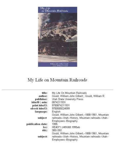 My Life On Mountain Railroads 1st Edition William John Gilbert Gould