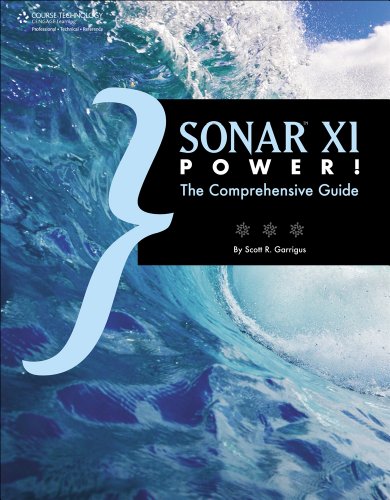 Sonar X1 Power The Comprehensive Guide 1st Edition Scott R Garrigus