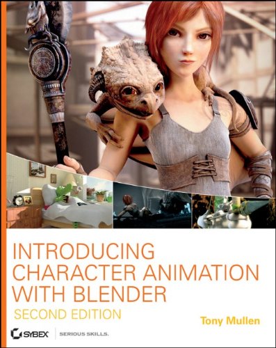 Introducing Character Animation With Blender 2nd Edition Tony Mullen