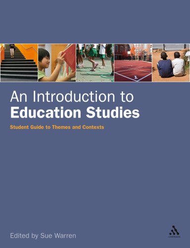 Introduction To Education Studies The Student Guide To Themes And Contexts Sue Warren