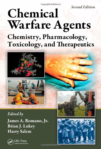 Chemical Warfare Agents Chemistry Pharmacology Toxicology And Therapeutics 2nd Edition James A Romano