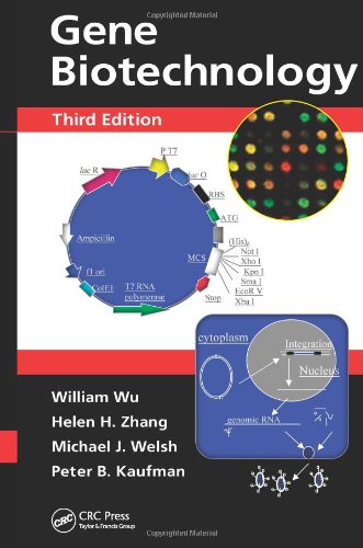Gene Biotechnology Third Edition 3rd Edition William Wu Helen H Zhang
