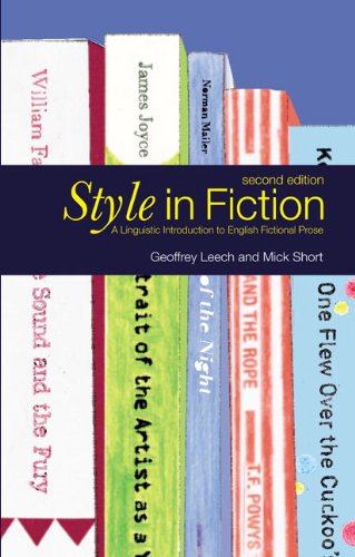 Style In Fiction A Linguistic Introduction To English Fictional Prose 2nd Edition 2nd Geoffrey Leech
