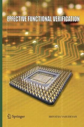 Effective Functional Verification Principles And Processes 1st Edition Srivatsa Vasudevan