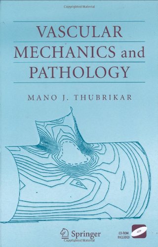 Vascular Mechanics And Pathology 1st Edition Mano J Thubrikar
