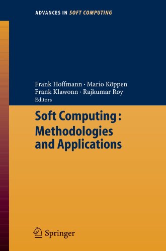 Soft Computing Methodologies And Applications Advances In Soft Computing Advances In Intelligent And Soft Computing 1st Edition Frank Hoffmann
