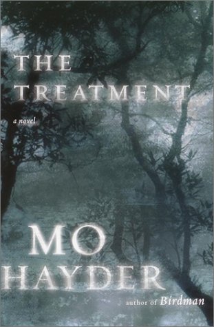 The Treatment Jack Caffery 2 1st Edition Mo Hayder