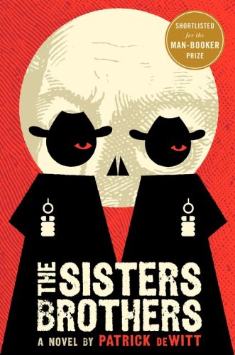 The Sisters Brothers Reprint Patrick Dewitt