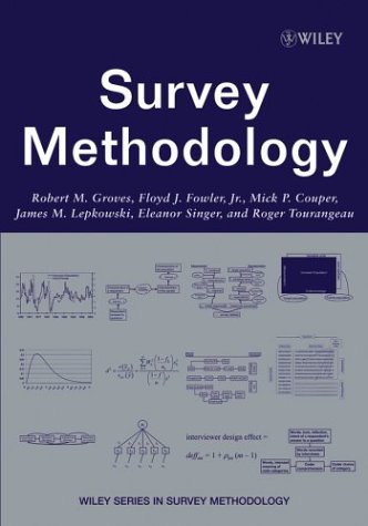 Survey Methodology 1st Edition Robert M Groves Floyd J Fowler Jr