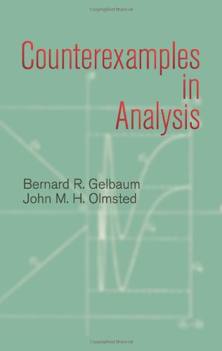 Counterexamples In Analysis Dover Books On Mathematics Bernard R Gelbaum