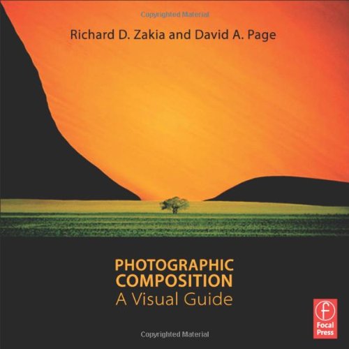 Photographic Composition A Visual Guide Richard D Zakia David Page