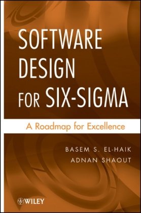 Software Design For Six Sigma A Roadmap For Excellence 1st Edition Basem S Elhaik