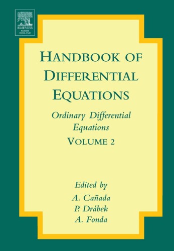 Handbook Of Differential Equations Ordinary Differential Equations Volume 2 1st Edition A Caada