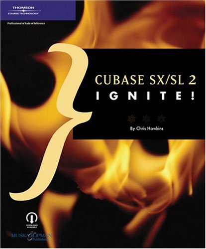 Cubase Sx Sl 2 Ignite 1st Edition Chris Hawkins