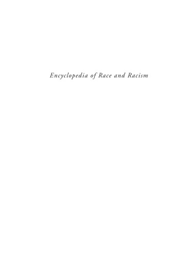 Encyclopedia Of Race And Racism Vol 2 Macmillan Social Science Library John H Moore