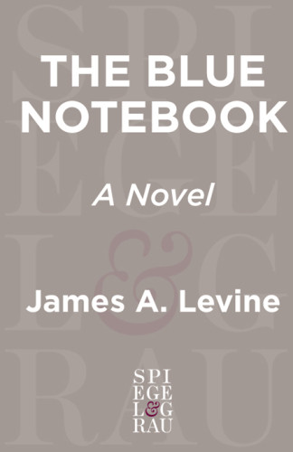 The Blue Notebook James A Levine