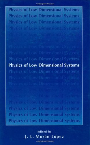 Physics Of Low Dimensional Systems 1st Edition Jos L Mornlpez