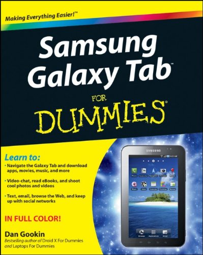 Samsung Galaxy Tab For Dummies For Dummies Computer Tech 1st Edition Dan Gookin