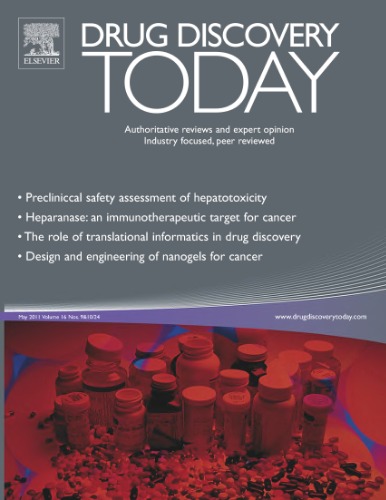 Drug Discovery Today Volume 16 Issues 910 Pages 369464 May 2011 16 09окт Steve Carney