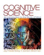 Cognitive Science An Introduction To The Study Of Mind 1st Jay Friedenberg Gordon Silverman