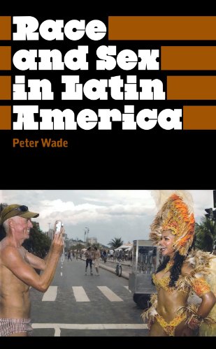 Race And Sex In Latin America Anthropology Culture And Society 1st Edition Peter Wade