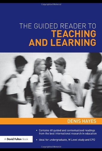 The Guided Reader To Teaching And Learning Denis Hayes