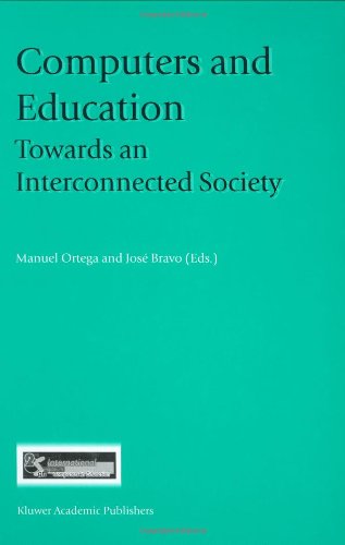 Computers And Education Towards An Interconnected Society 1st Edition Manuel Ortega