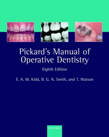 Pickards Manual Of Operative Dentistry 8th Edition Edwina A M Kidd