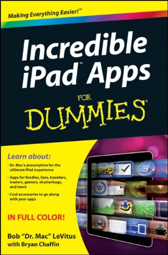 Incredible Ipad Apps For Dummies 1st Edition Bob Levitus Bryan Chaffin