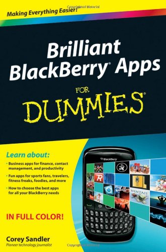 Brilliant Blackberry Apps For Dummies 1st Edition Corey Sandler