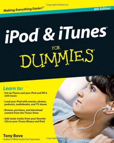 Ipod And Itunes For Dummies 8th Edition 8th Edition Tony Bove